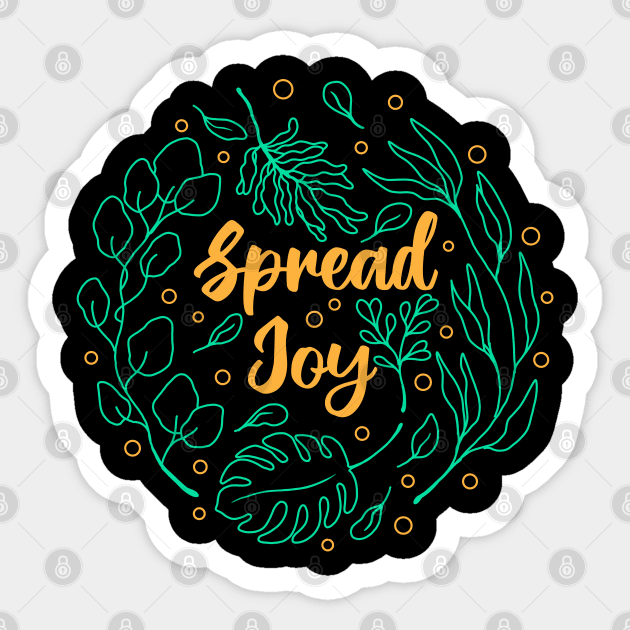 Spread Joy Sticker by Tebscooler